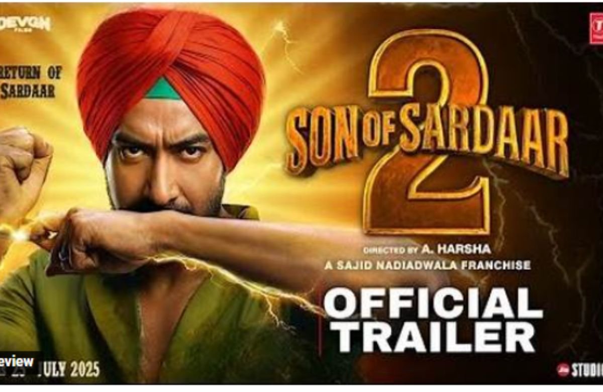Son Of Sardaar 2 Trailer
